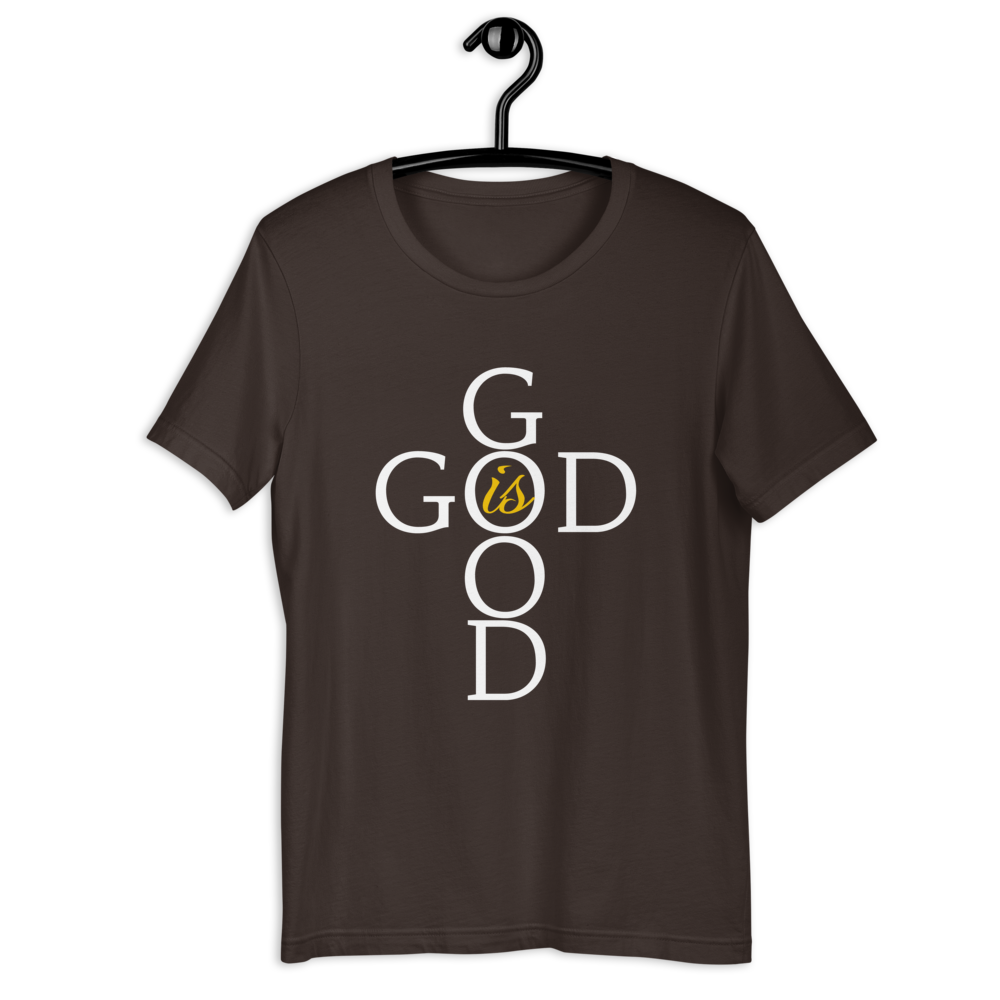 God is GOOD - Short-Sleeve Unisex T-Shirt