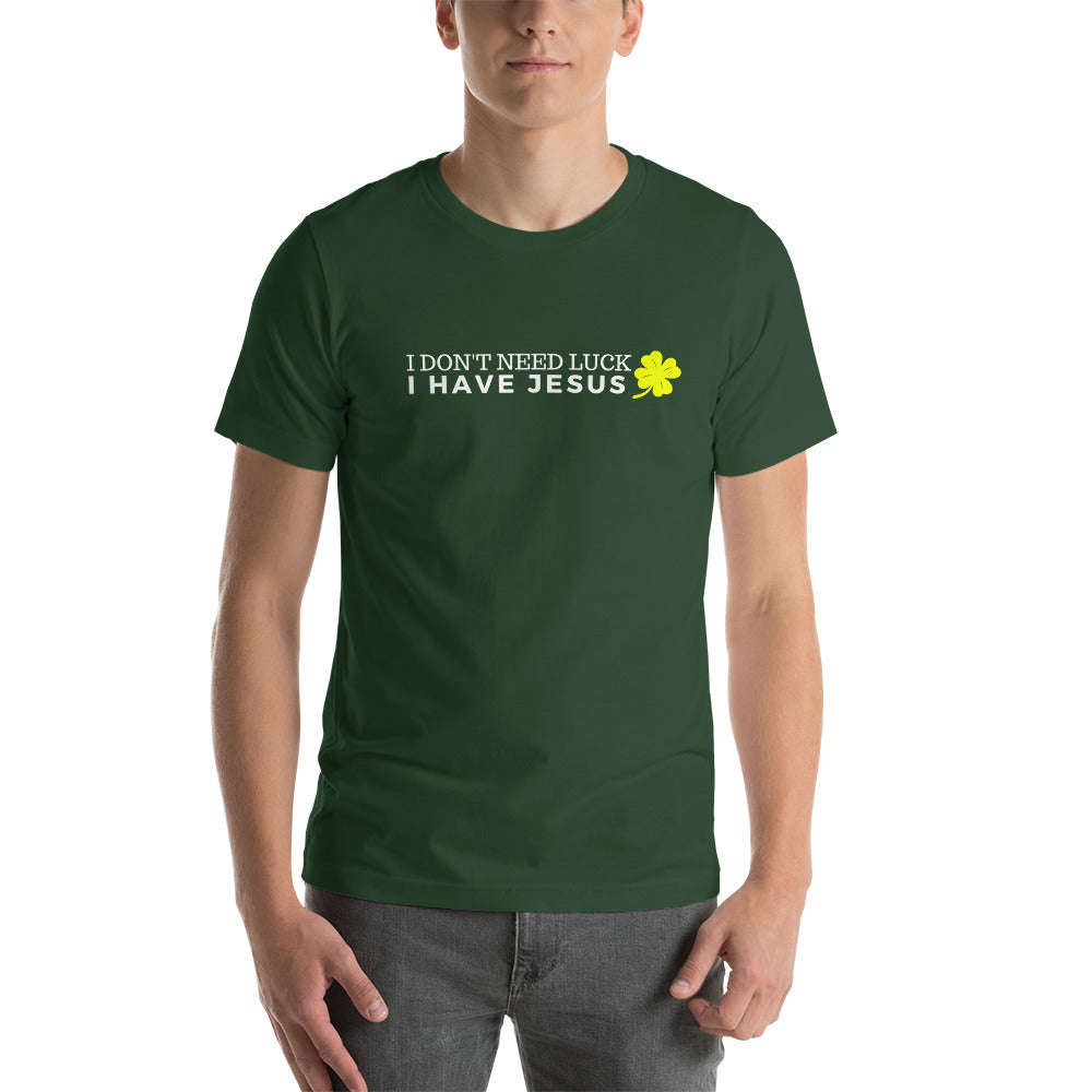 I have JESUS - GREEN - Short-Sleeve Unisex T-Shirts