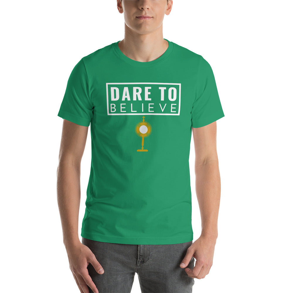 Dare to Believe - Solid Colors - Short-Sleeve Unisex T-Shirt
