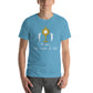 BEHOLD - NEW - Short-Sleeve Unisex T-Shirt - Colors