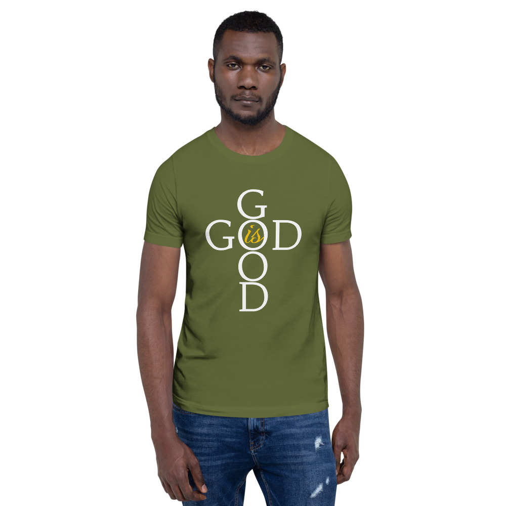 God is GOOD - Short-Sleeve Unisex T-Shirt