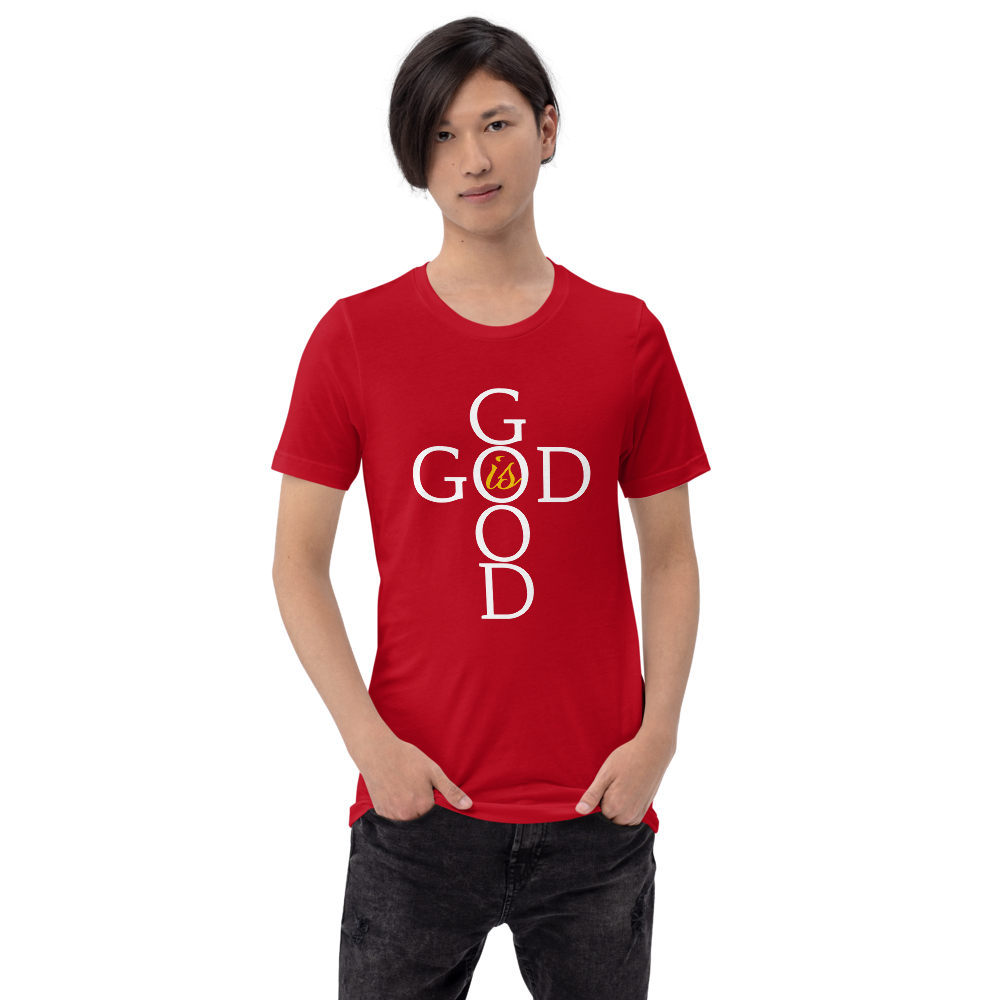 God is GOOD - Short-Sleeve Unisex T-Shirt