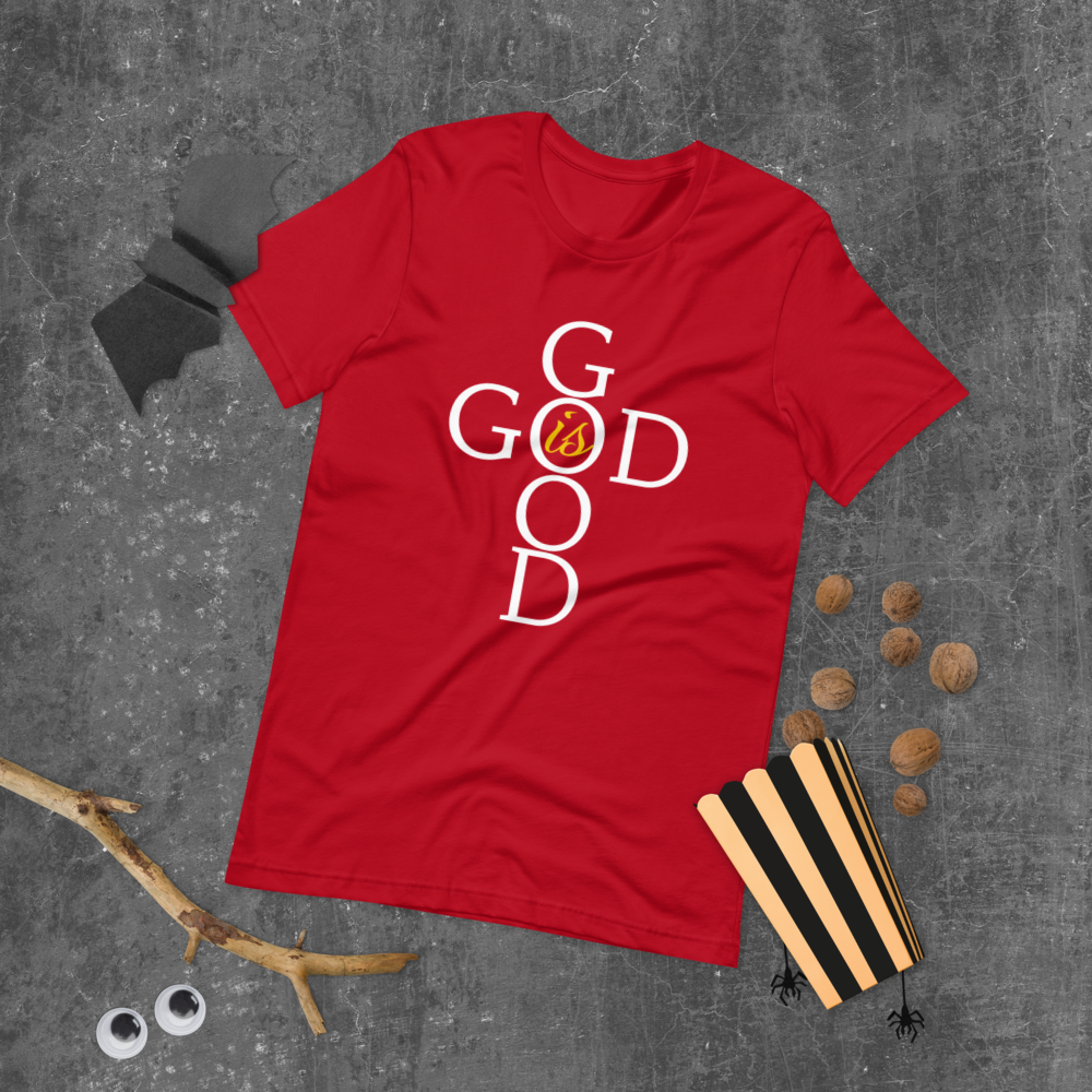 God is GOOD - Short-Sleeve Unisex T-Shirt