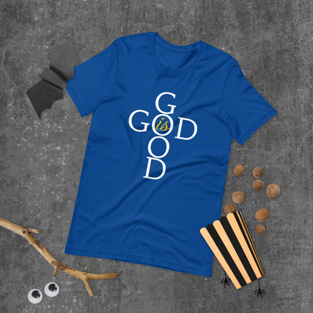 God is GOOD - Short-Sleeve Unisex T-Shirt