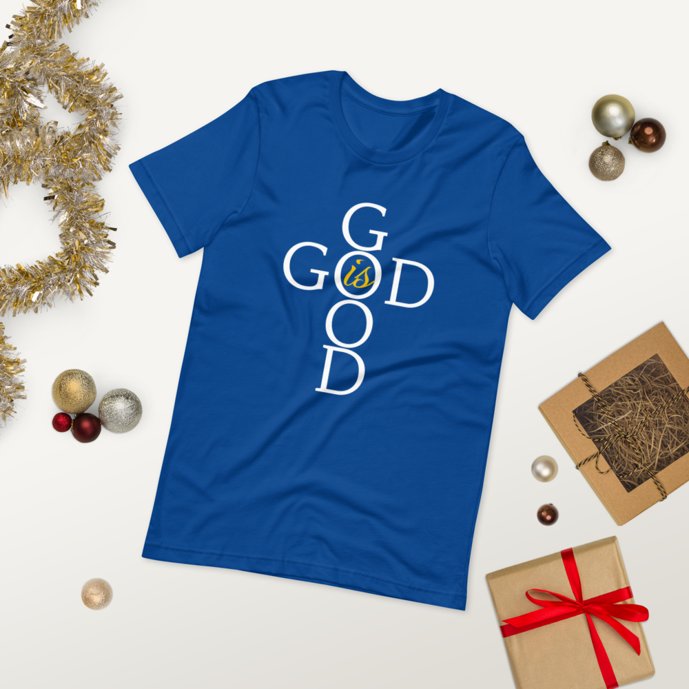 God is GOOD - Short-Sleeve Unisex T-Shirt