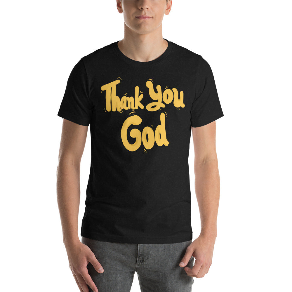 Thank you God- Unisex t-shirt
