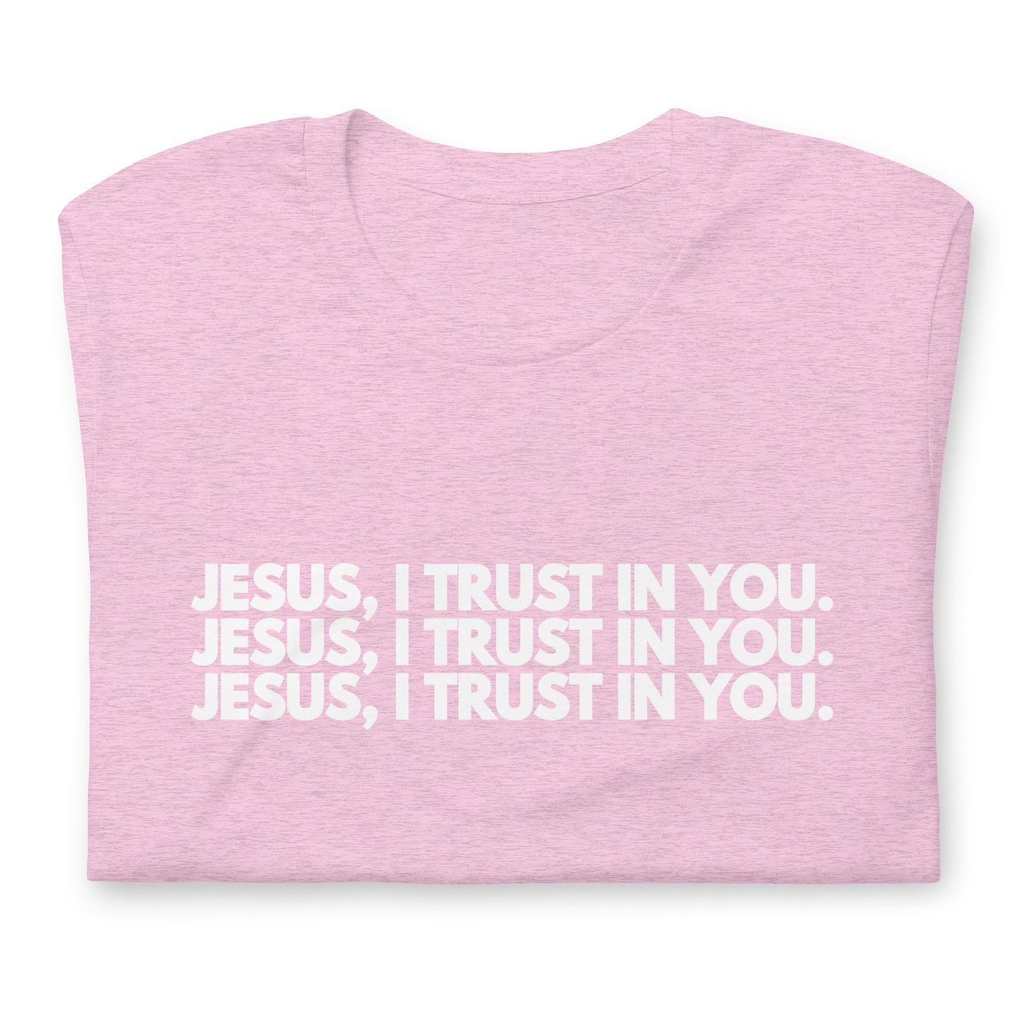 Jesus I Trust in You 5.0 - Unisex t-shirt