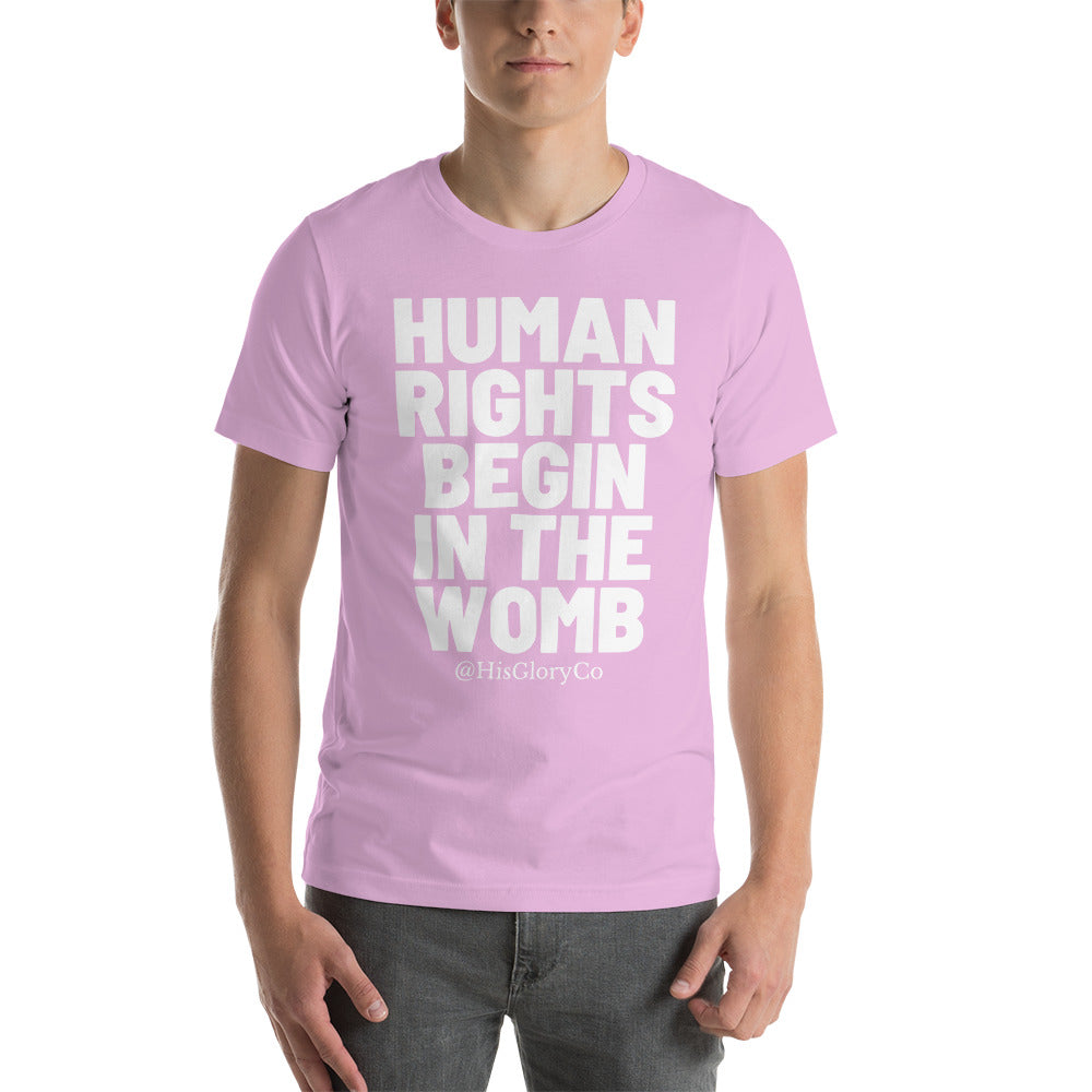 Human Rights Begin in the Womb - Short-Sleeve Unisex T-Shirt