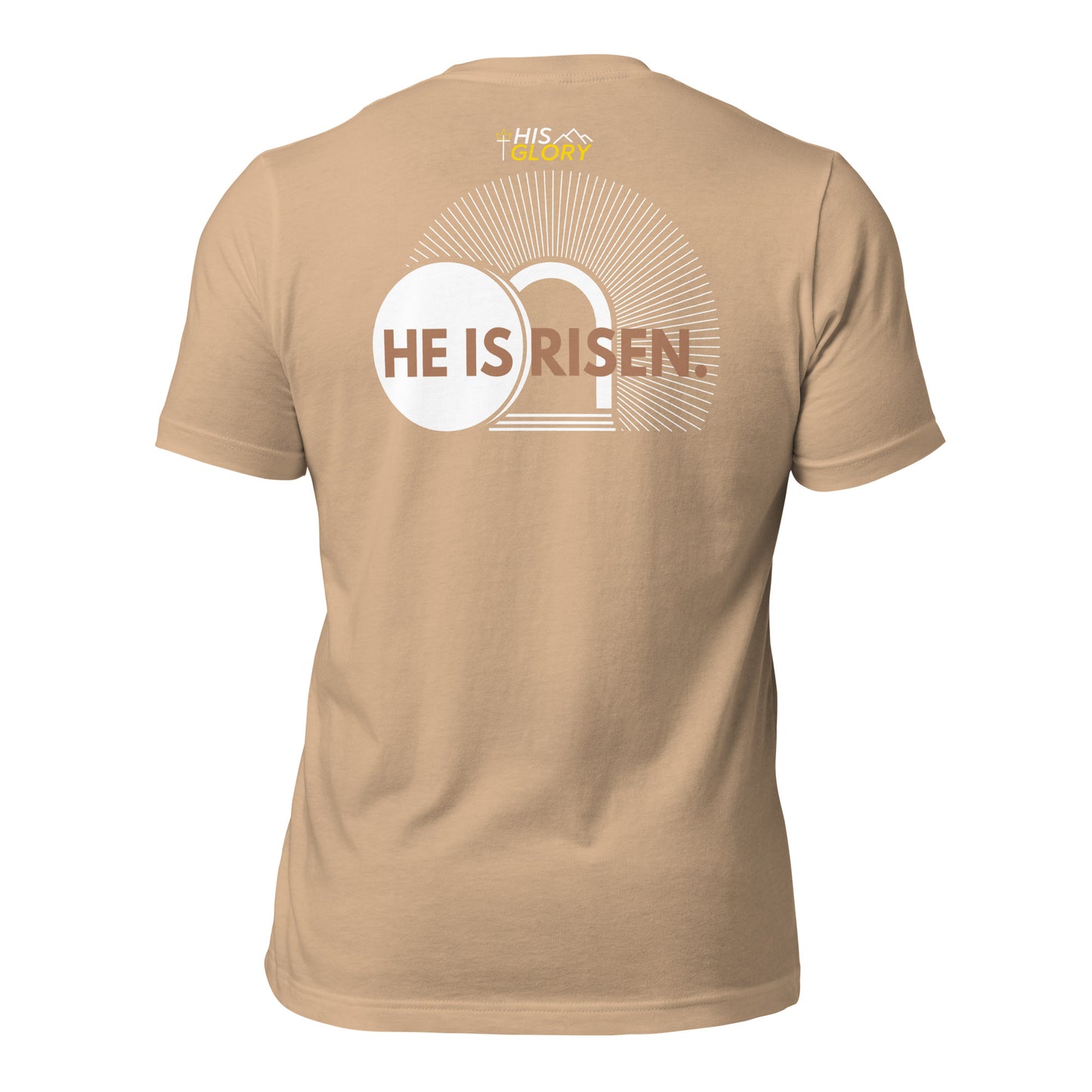 He is Not Here, He is RISEN - Unisex t-shirt