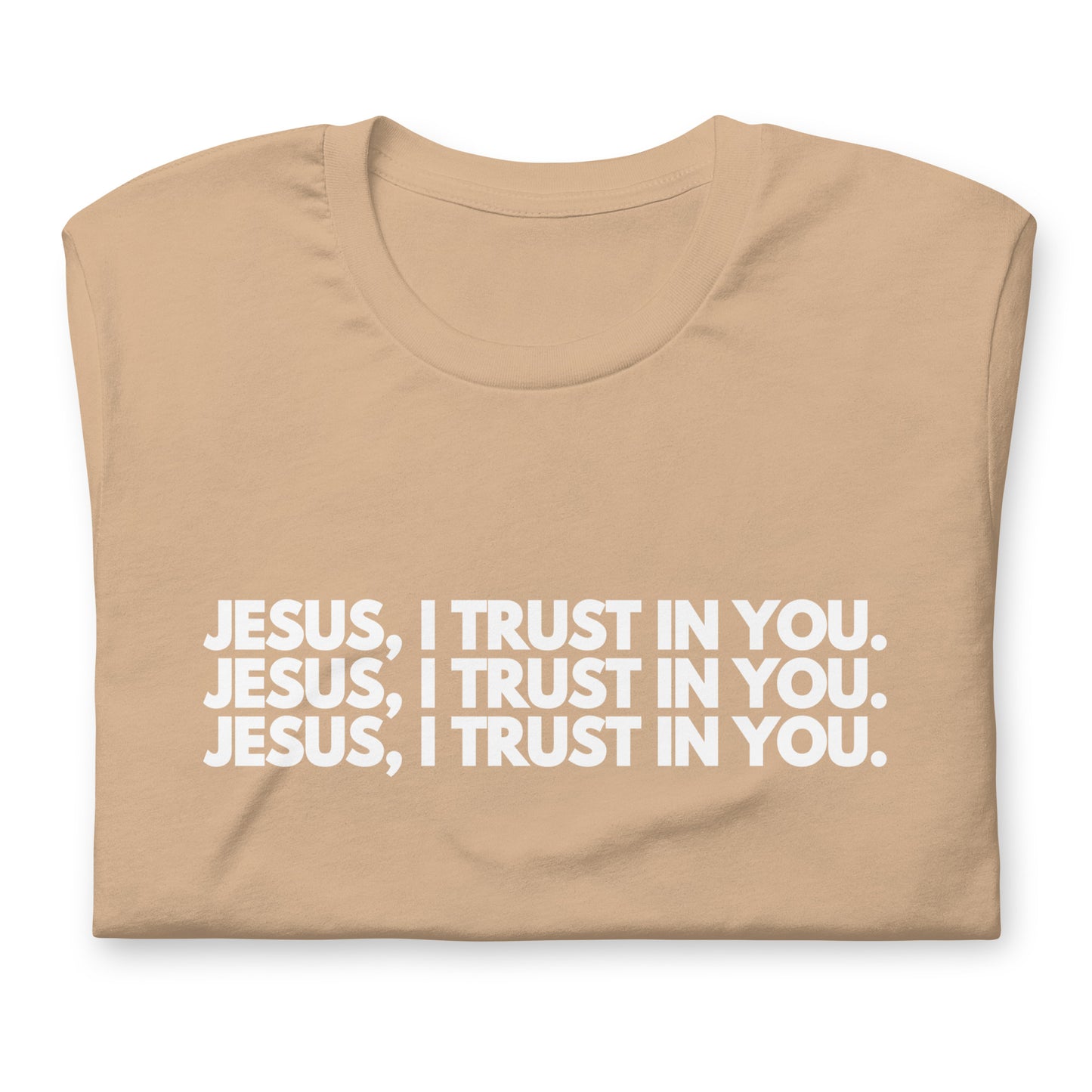 Jesus I Trust in You 5.0 - Unisex t-shirt