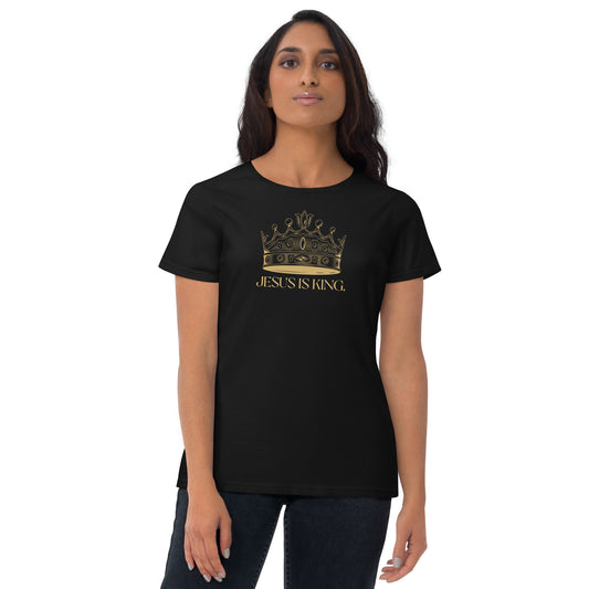 Jesus is KING - 3.0 - NEW - Women's short sleeve t-shirt