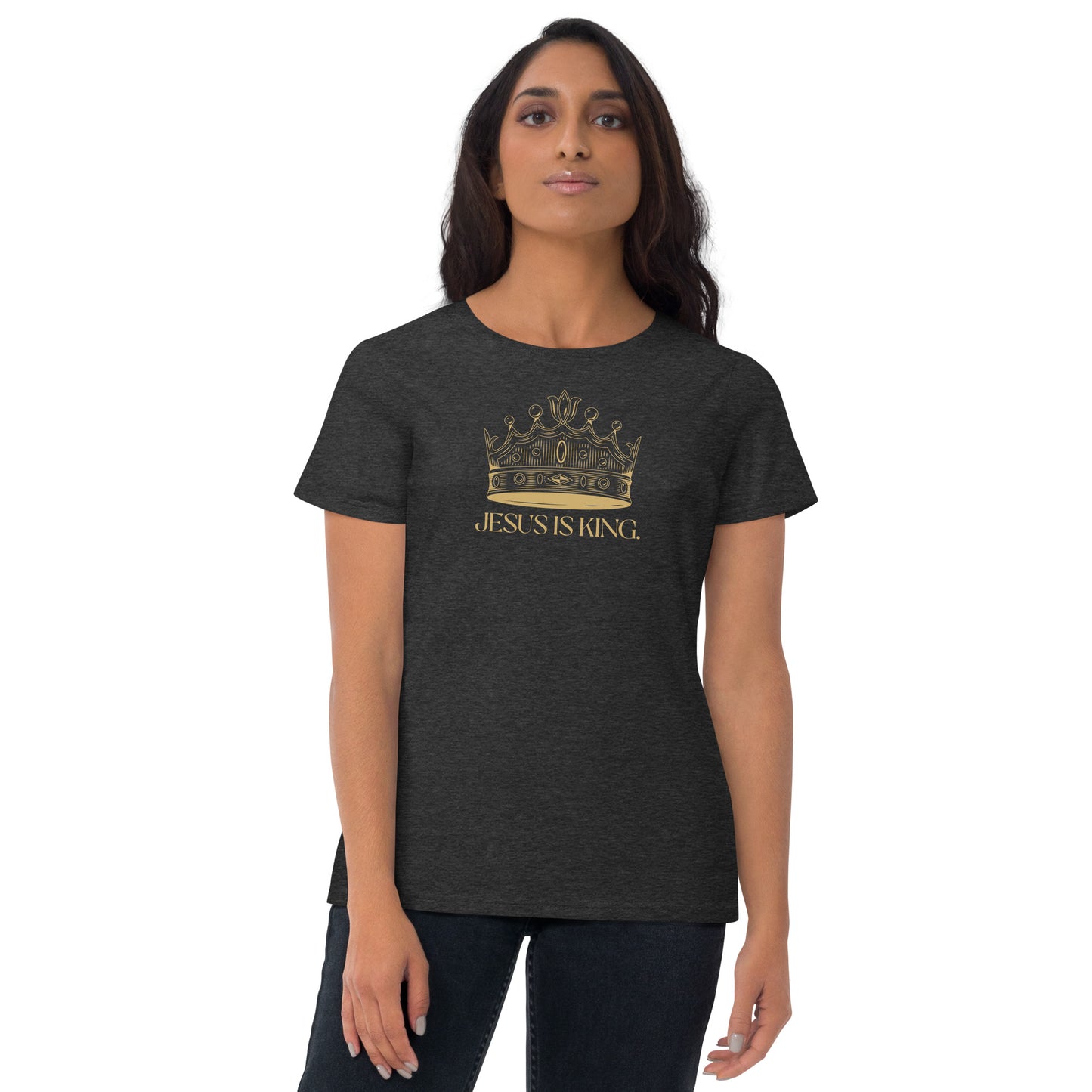 Jesus is KING - 3.0 - NEW - Women's short sleeve t-shirt
