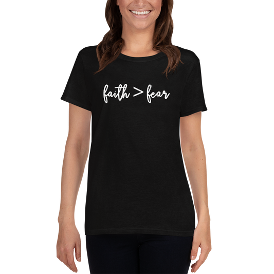 Faith > Fear - Women's short sleeve t-shirt