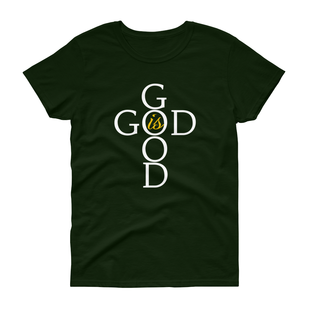 God is Good - Women's short sleeve t-shirt