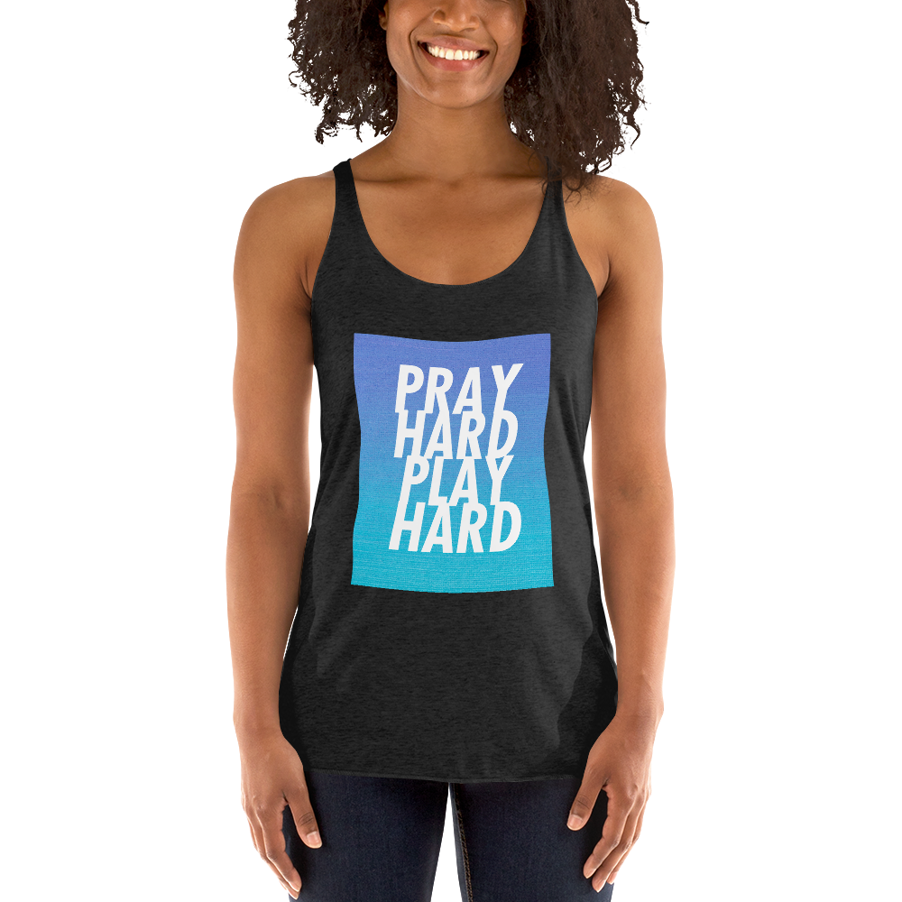 Pray Hard, Play Hard - Women's Racerback Tank