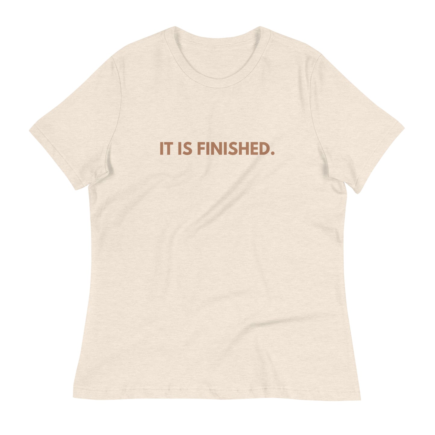It is Finished - Good Friday - Women's Relaxed T-Shirt