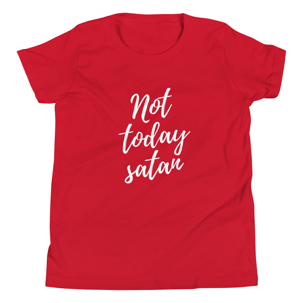 Not Today Satan! - Youth Short Sleeve T-Shirt