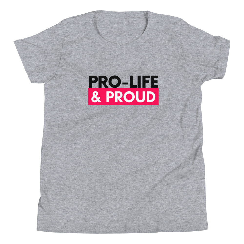 ProLife and Proud! Youth Short Sleeve T-Shirt