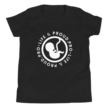 ProLife and Proud - Circle - Youth Short Sleeve T-Shirt
