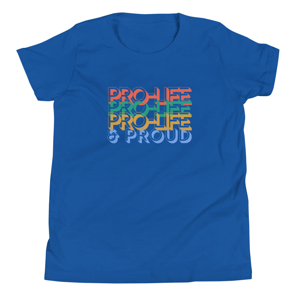ProLife and Proud - Youth Short Sleeve T-Shirt
