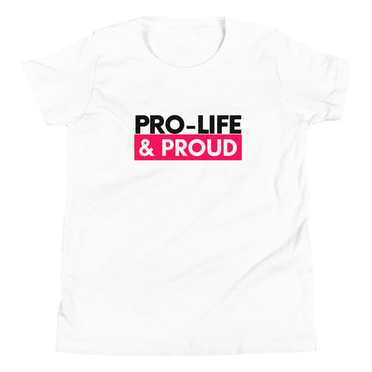 ProLife and Proud! Youth Short Sleeve T-Shirt